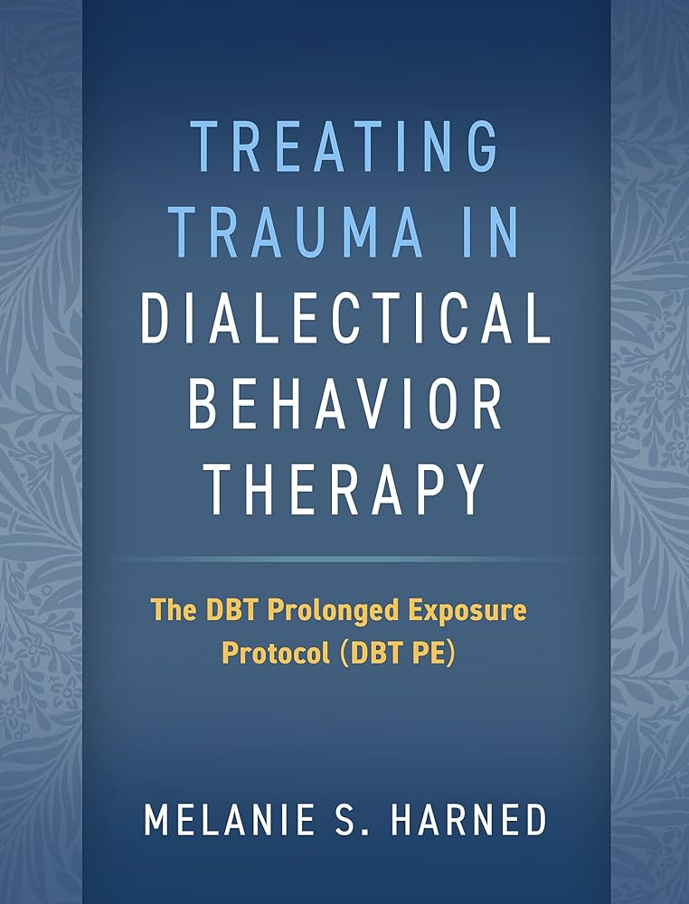 Dialectical Behavior Therapy–Prolonged Exposure